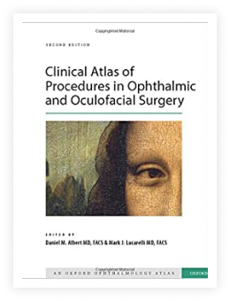 Clinical Atlas Of 
Procedures In Ophthalmic 
And Oculofacial Surgery